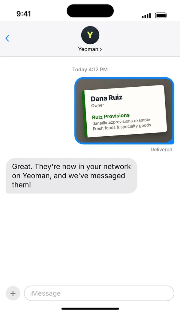 iMessage conversation with Yeoman. The user texts a photo of a business card for Dana Ruiz of Ruiz Provisions, a fictional example, and Yeoman replies, "Great. They're now in your network on Yeoman, and we've messaged them!"