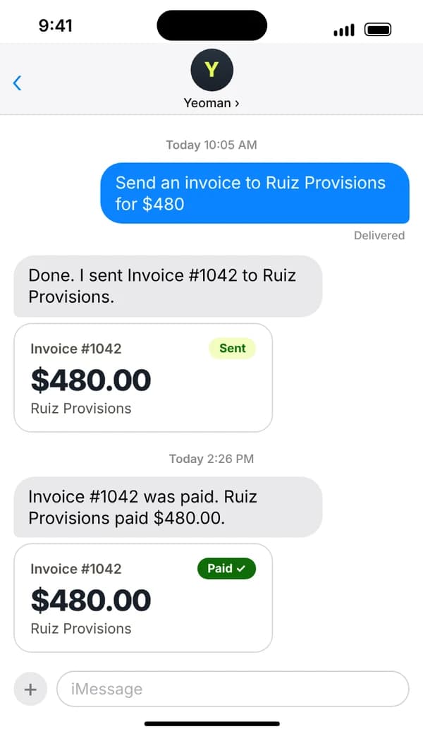 iMessage conversation with Yeoman. The user asks Yeoman to send an invoice for $480 to Ruiz Provisions, a fictional example. Yeoman confirms Invoice #1042 was sent, and later texts that the invoice was paid, with a Paid checkmark.
